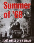Book cover of Summer of '68 - Last Weeks of Steam by SIVITER, Roger
